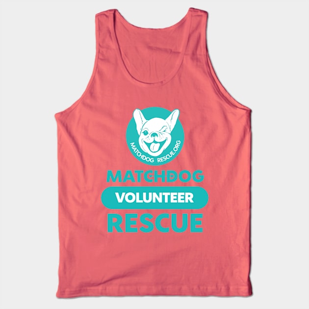 MDR Volunteer shirt Teal Tank Top by matchdogrescue